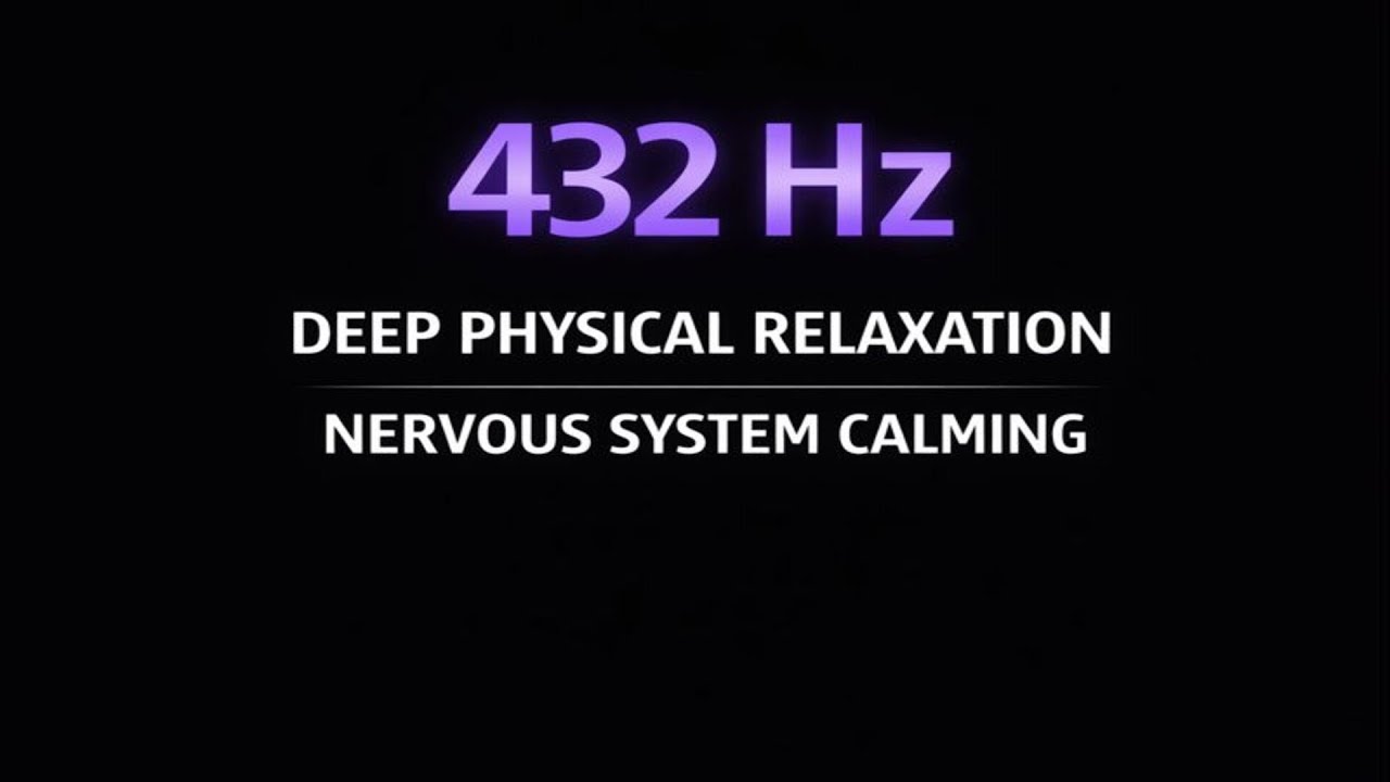 432 Hz • Deep Physical Relaxation • Nervous System Calming (Black Screen, 10 Hours) #432Hz