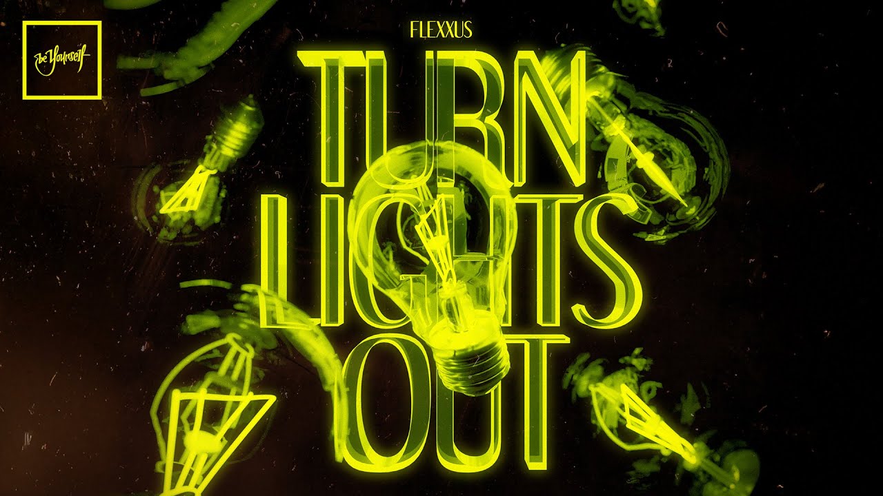 Flexxus - Turn Lights Out | Official Audio