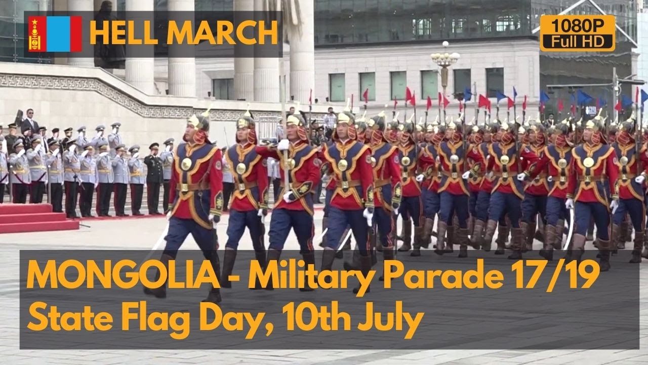 Hell March - Адский марш-Военный парад в честь Дня государственного флага Монголии 2019/2017 (1080P)