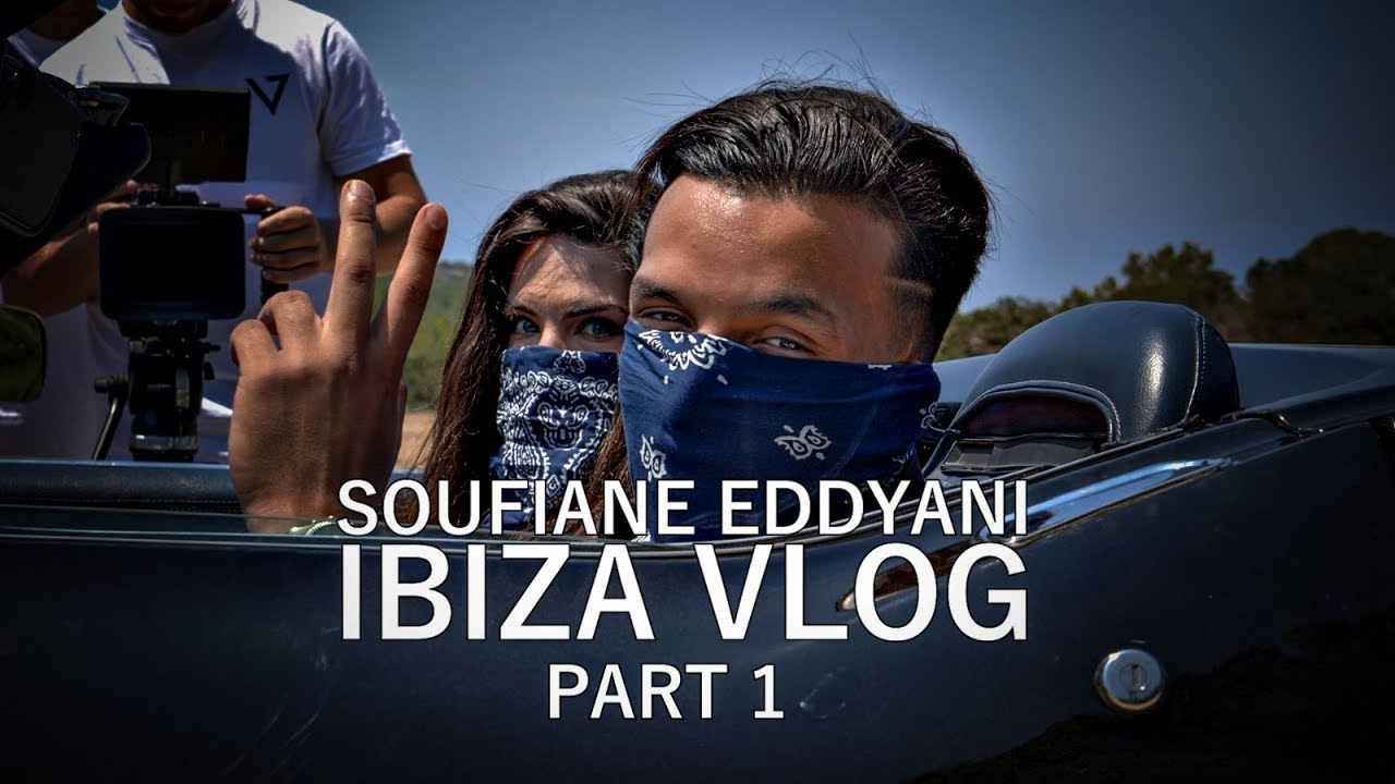 SOUFIANE EDDYANI IN IBIZA & CLIPOPNAME MAMACITA!!!  #VLOG7  (deel 1)