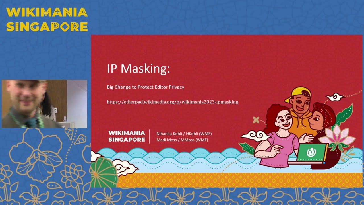 IP Masking: Big Change to Protect Editor Privacy | #Wikimania2023