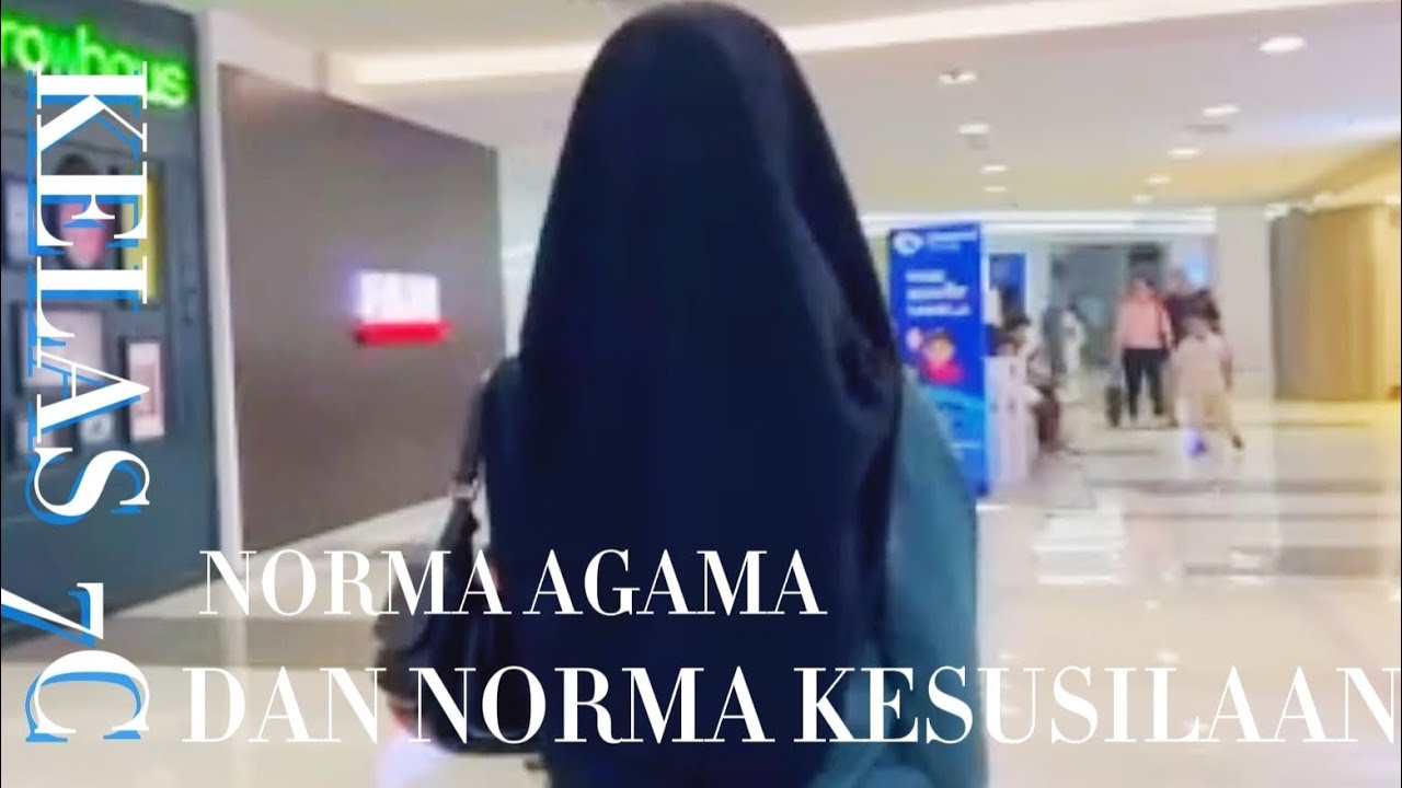 NORMA AGAMA DAN NORMA KESUSILAAN KELAS 7C