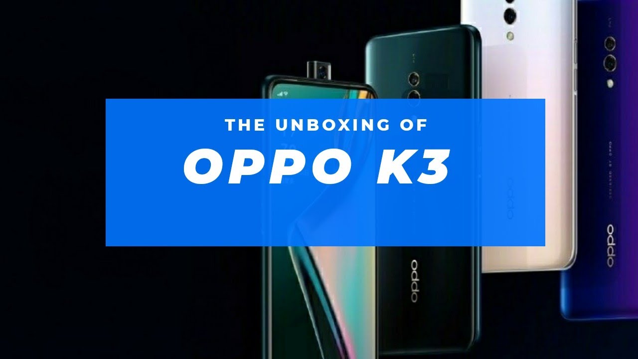 Oppo K3 unboxing | first look | vooc charge | 2019 | quick unboxing without editing