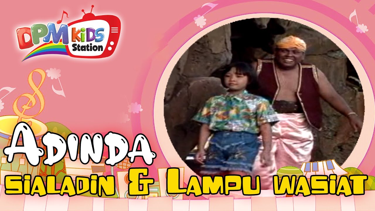 Adinda - Si Aladin dan Lampu Wasiat (Official Kids Video)