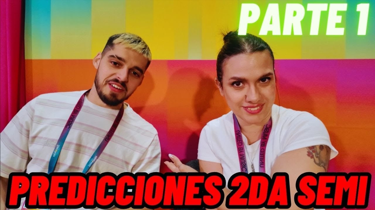 PREDICCIONES SEGUNDA SEMIFINAL EUROVISION 2024 CON @Vocalissima