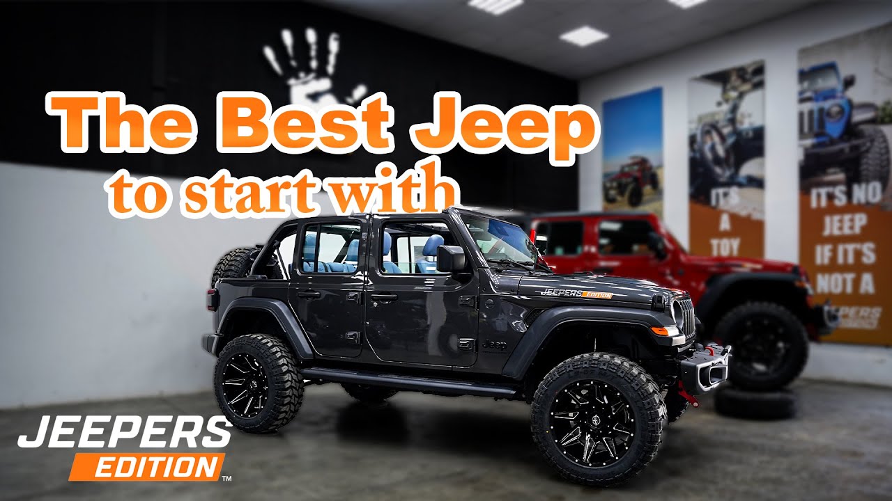 THE BEST JEEP TO START WITH - Jeepers Edition -