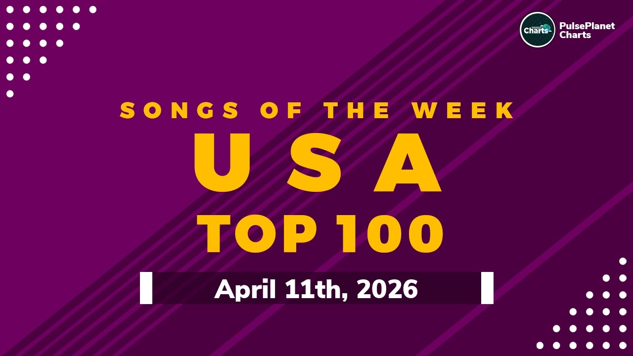 US Hot 100 Top Singles This Week + Bubbling Under Hot 100 (April 11th, 2026)