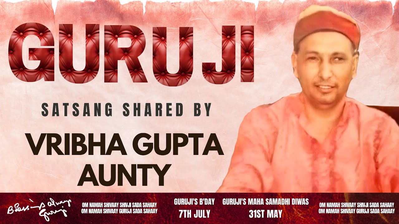Guruji Satsang | Shared By Vibha Gupta Aunty | Guruji Time Sangat | Satsang - 236