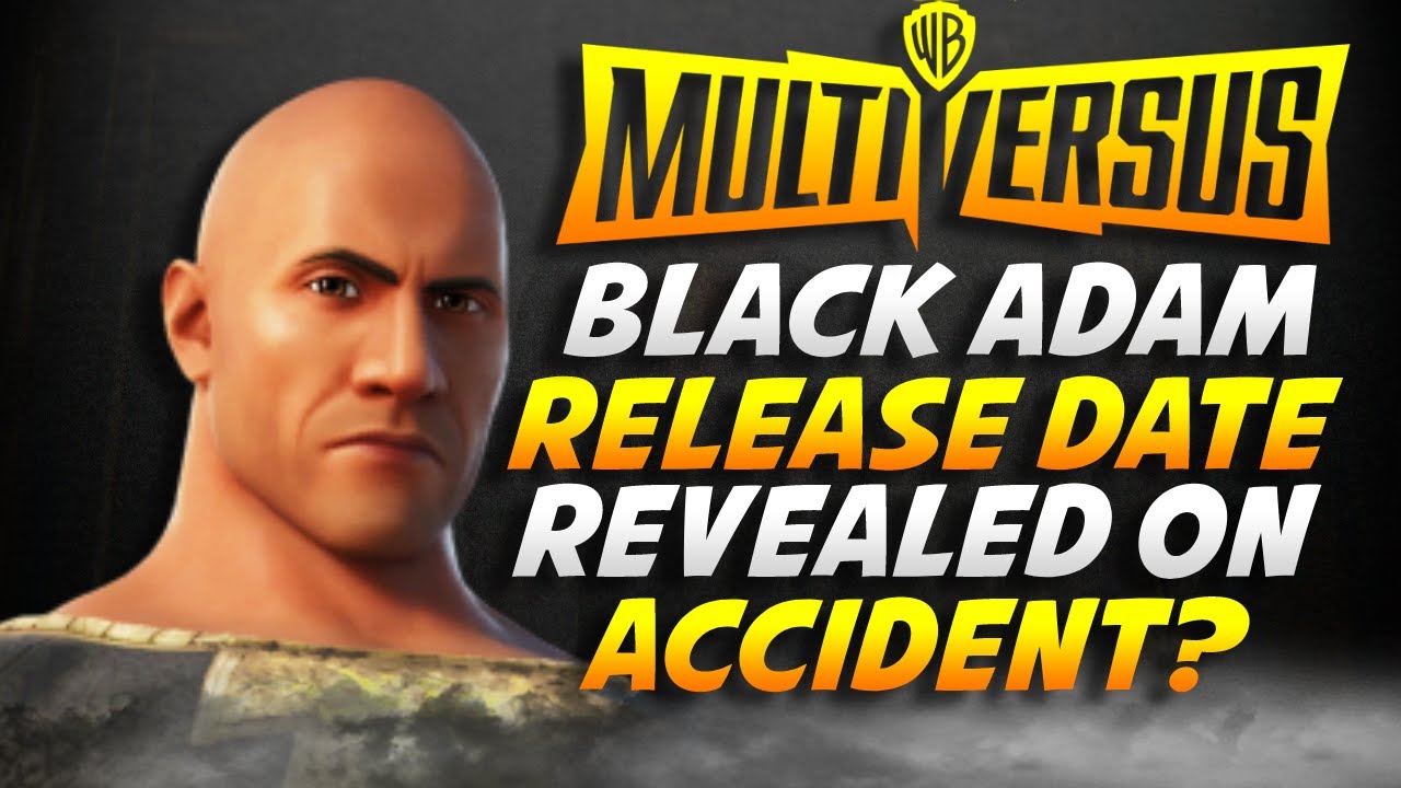 MultiVersus Black Adam RELEASE DATE Revealed On Accident?