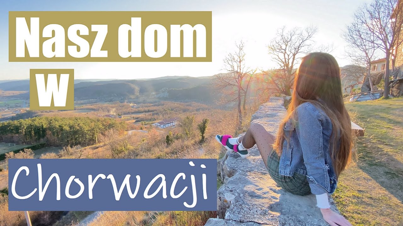 NASZ DOM W CHORWACJI