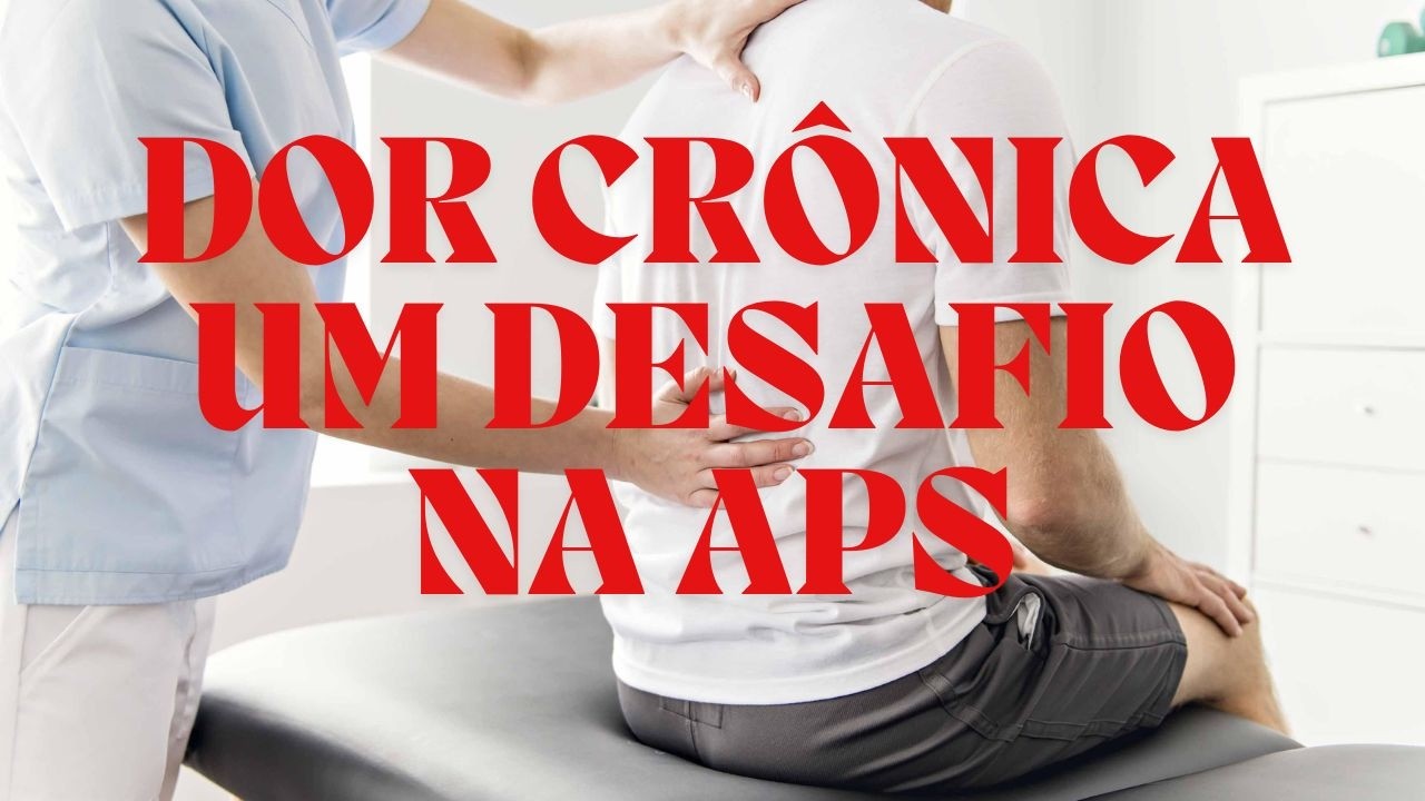 MANEJO DA DOR CRÔNICA NA APS
