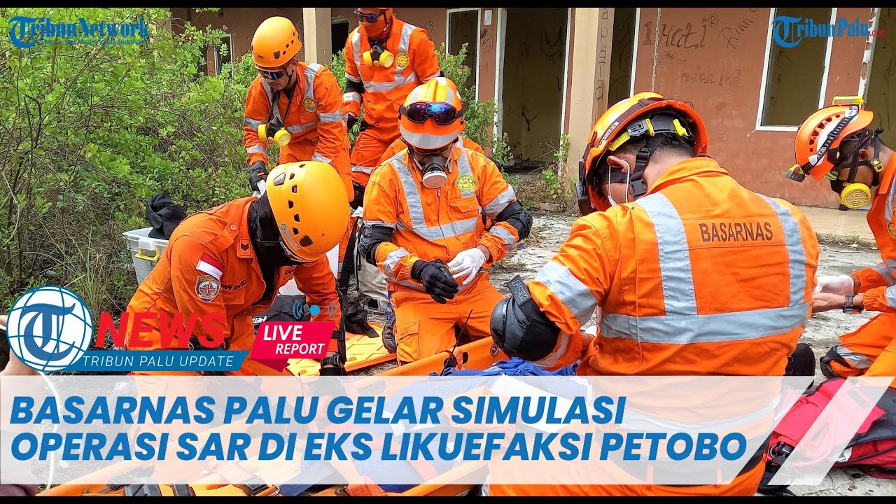 🔴 LIVE UPDATE Basarnas Palu Gelar Simulasi Operasi SAR di Eks Likuefaksi Petobo