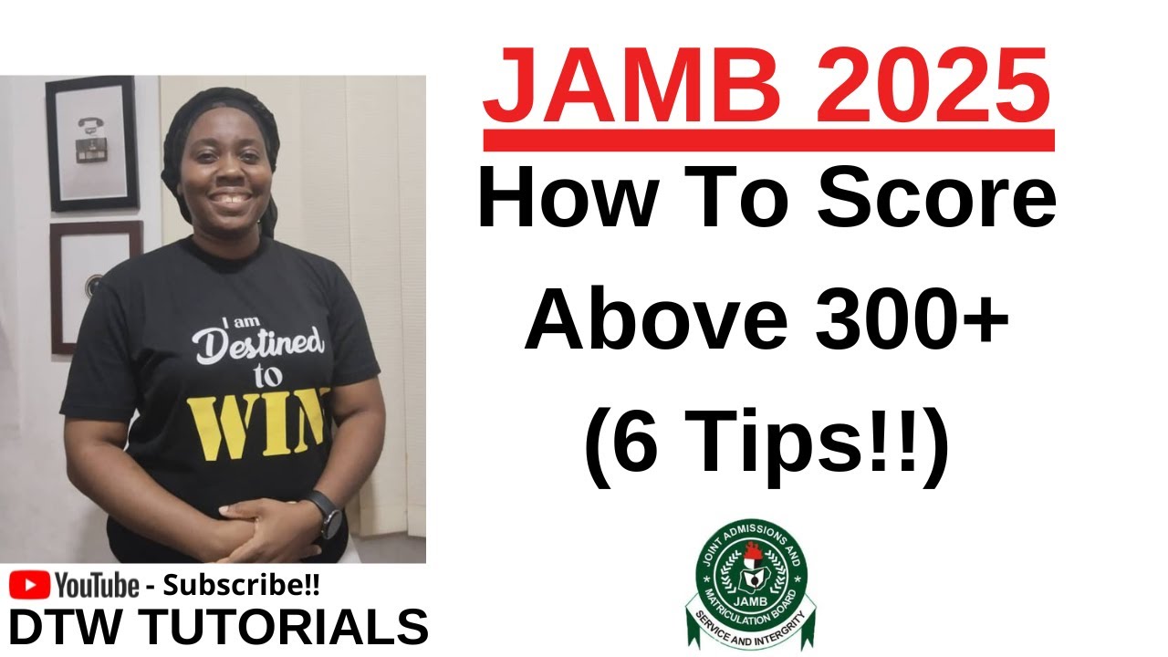 How to Score Above 300 in JAMB 2025
