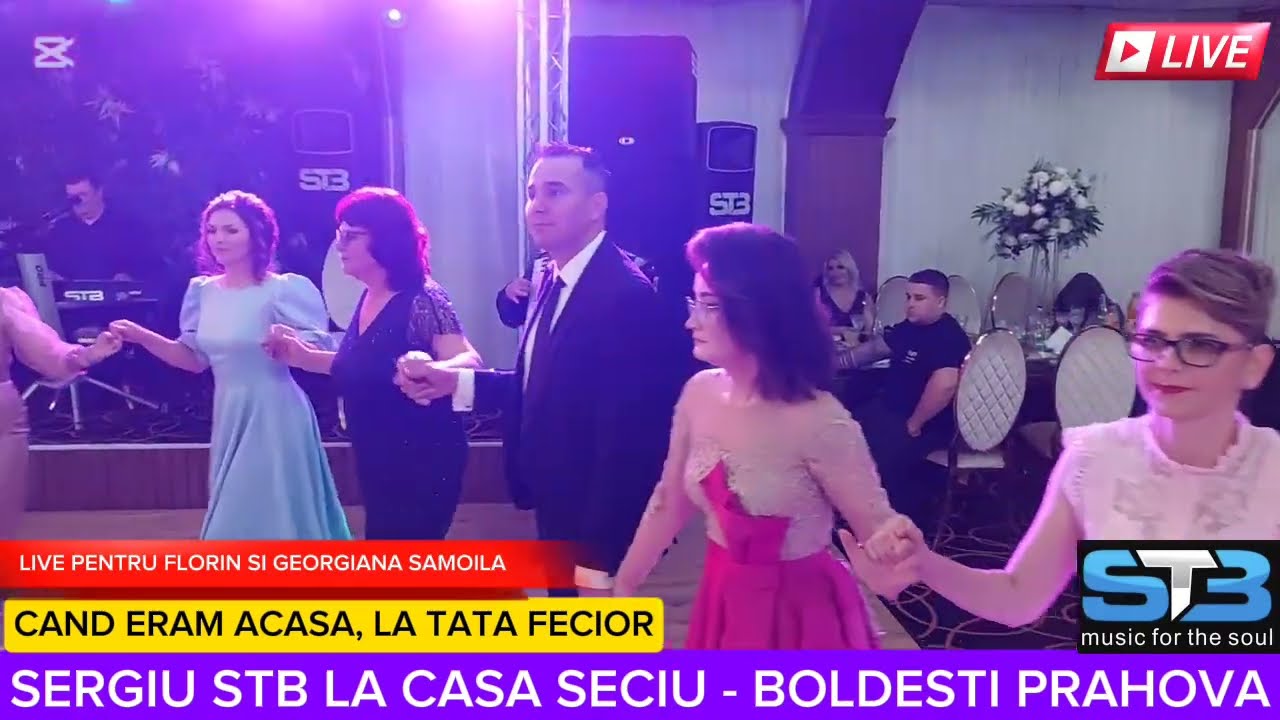 SERGIU STB LA CASA SECIU - LIVE PENTRU FLORIN SI GEORGIANA SAMOILA - CAND ERAM ACASA LA TATA FECIOR