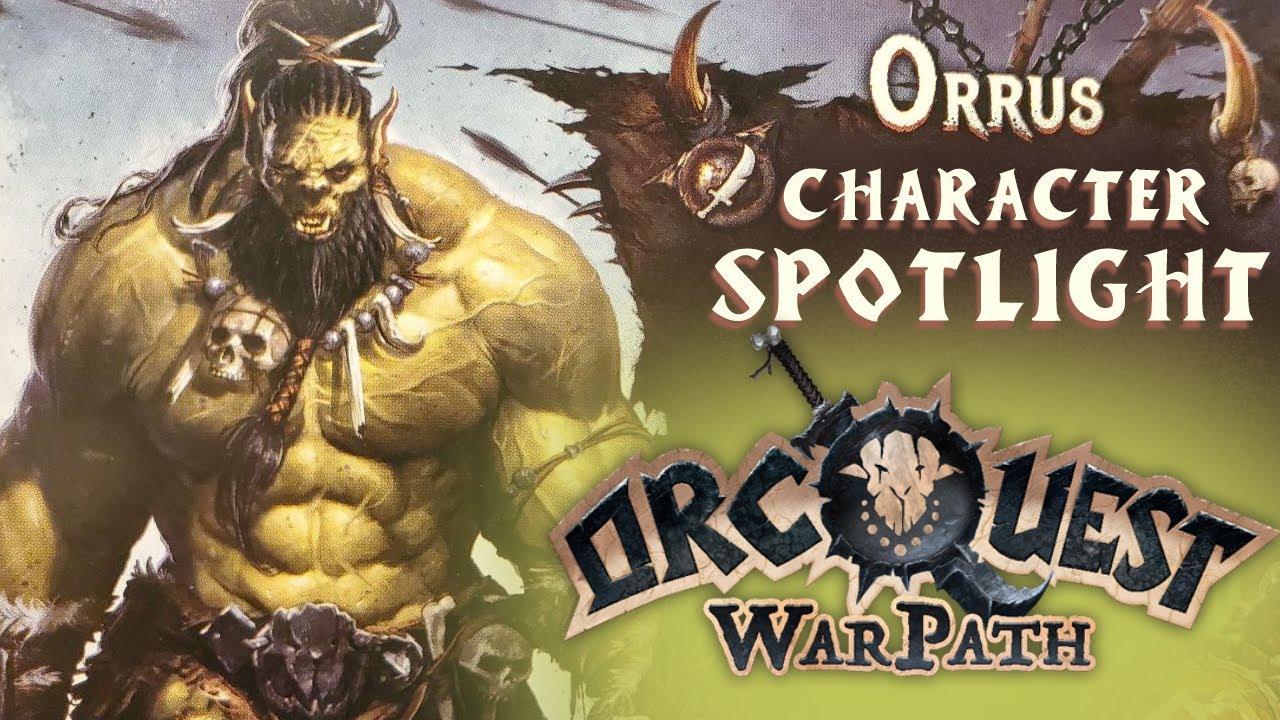 OrcQuest: WarPath - ORRUS Character Spotlight