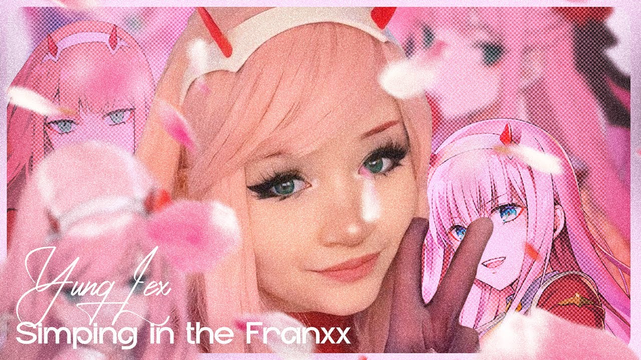 YungLex - Simping in the Franxx [Official AMV]