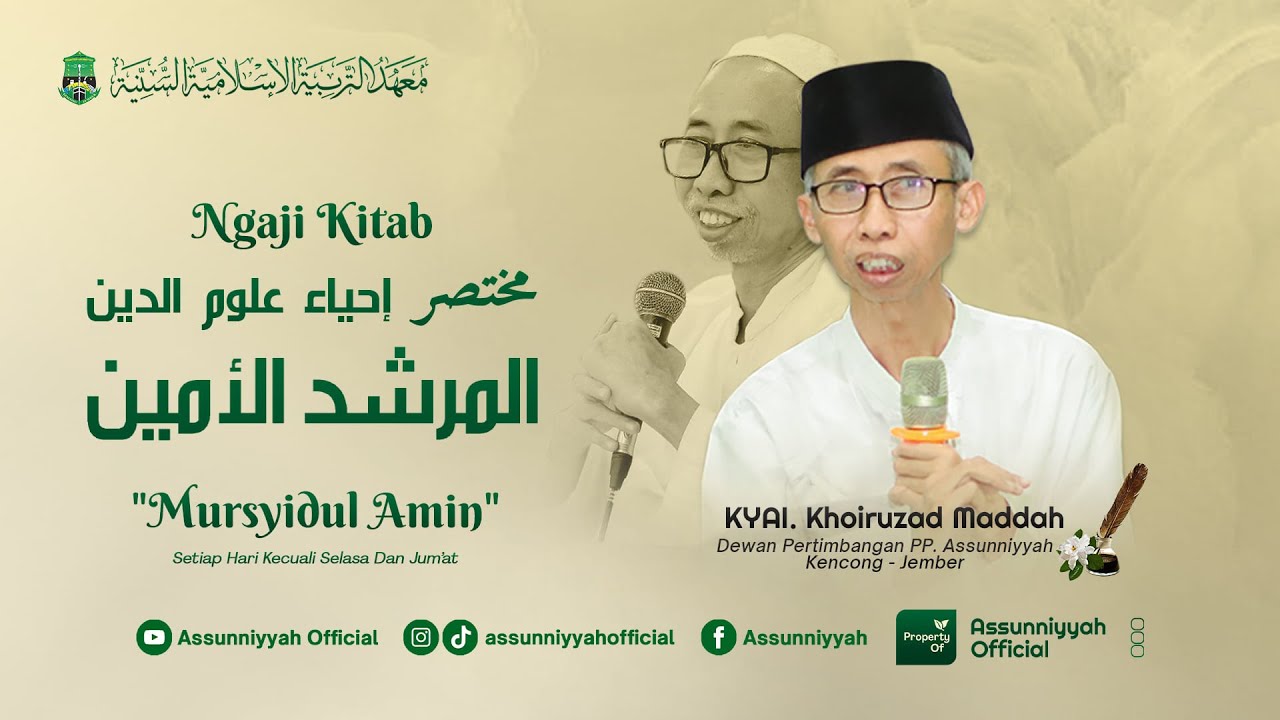 Episode 01 - Pengajian Kitab Mursyidul Amin ( Mukhtasor Ihya' Ulumiddin ) Kyai. Khoiruzzad Maddah