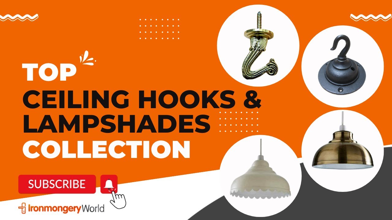 Top Collection of Ceiling Hooks and Lampshade Pendants - Ironmongery World
