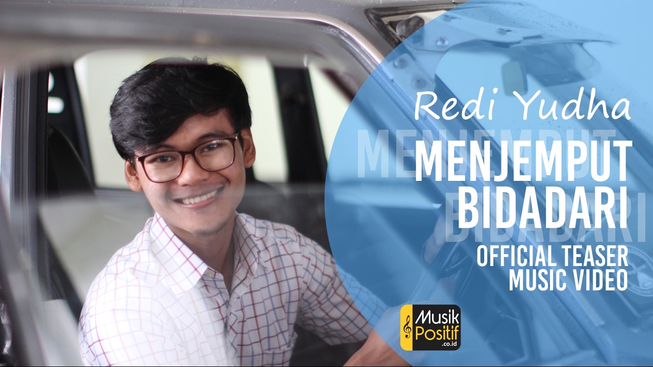 Redi Yudha - Menjemput Bidadari (Official Teaser Music Video)