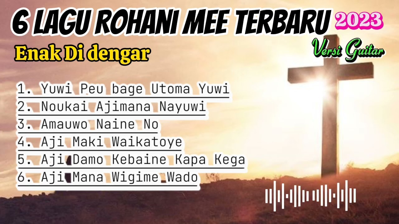 Kumpulan Lagu Rohani Mee Versi Guitar (Yuwi Peu bage Utoma Yuwi)