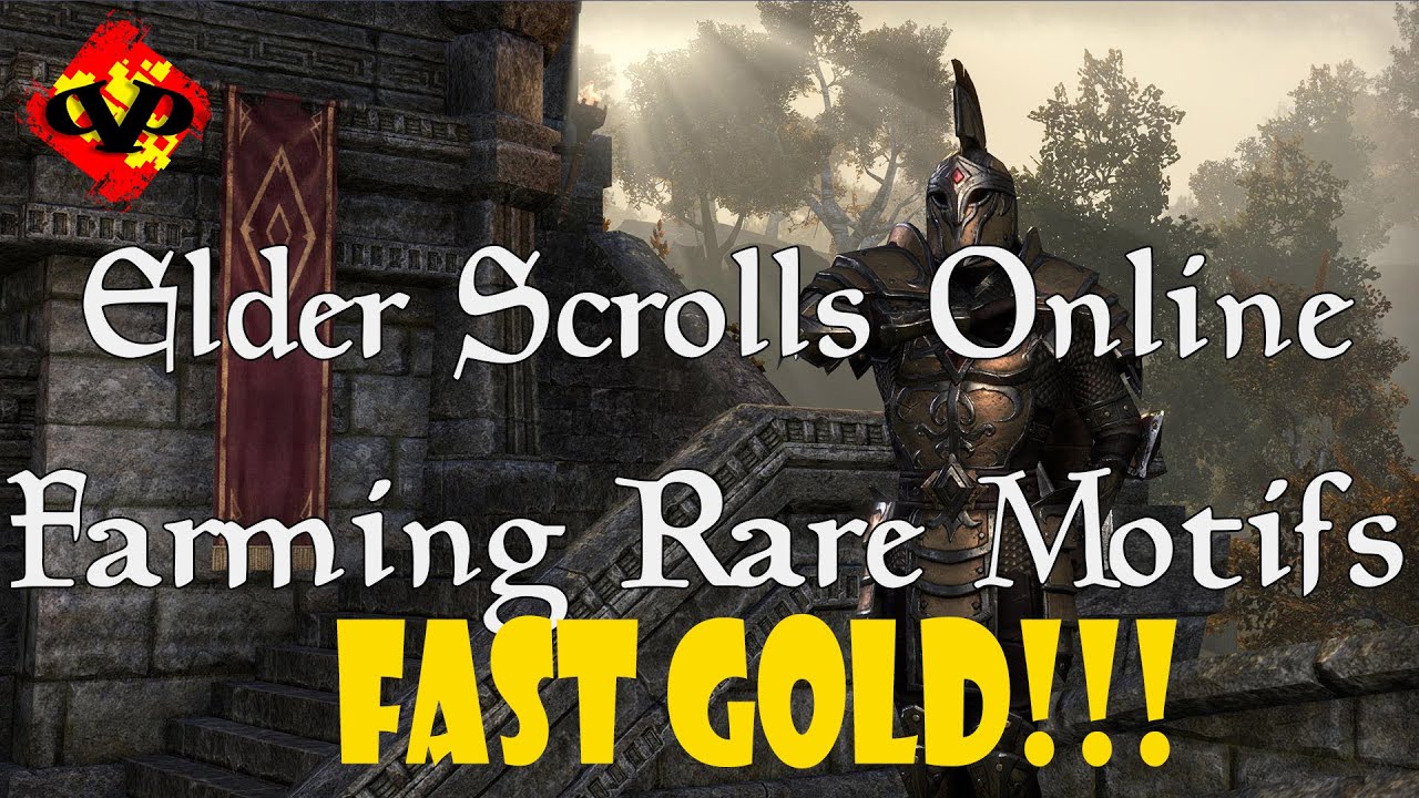 Elder Scrolls Online: Rare Motif Farming how to make gold fast