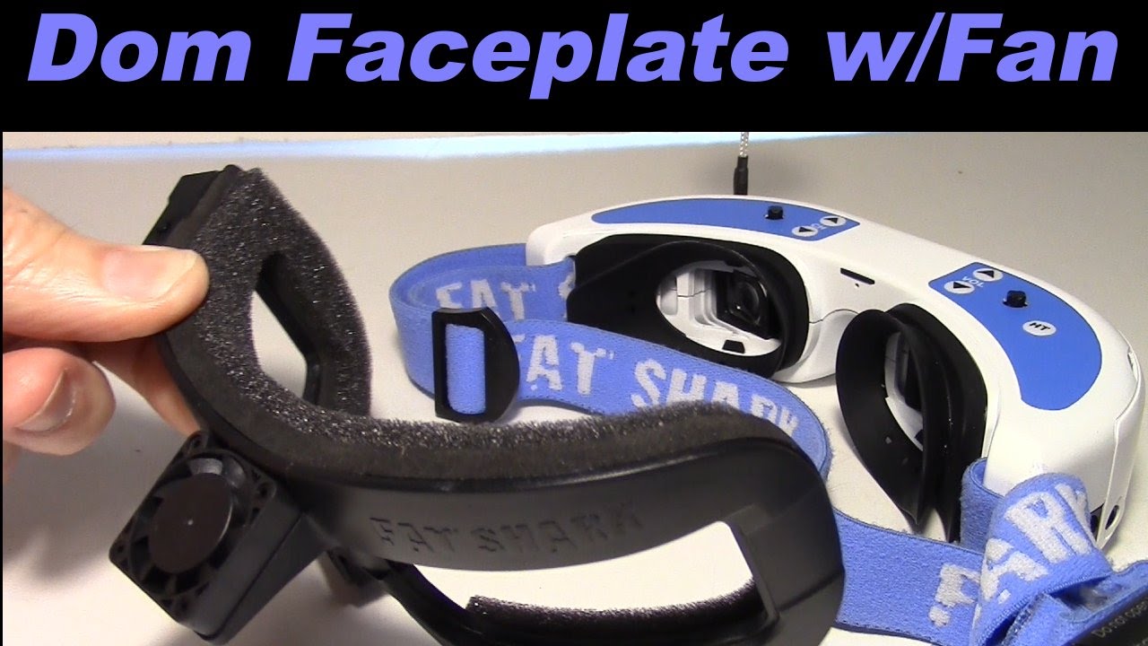 New Fat Shark Dominator HD/V2 Face Plate with Fan, nice fit, no fogging.