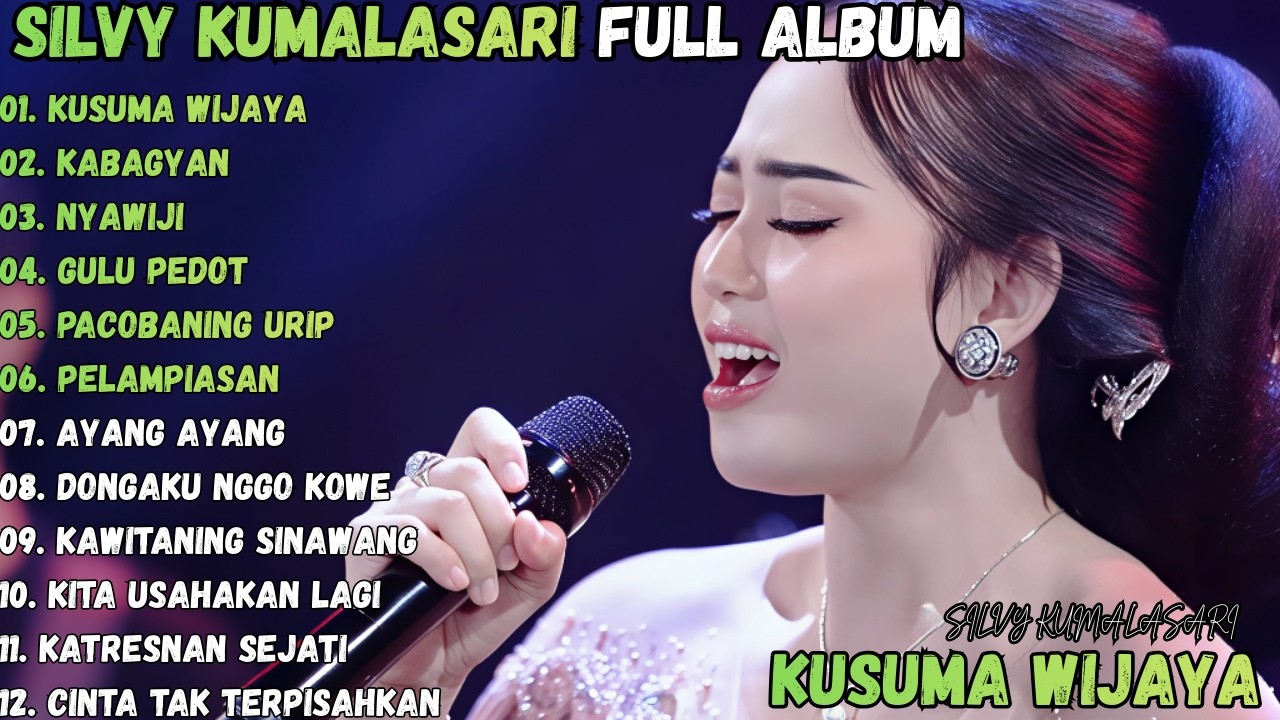 KUSUMA WIJAYA - SILVY KUMALASARI FULL ALBUM TERBARU