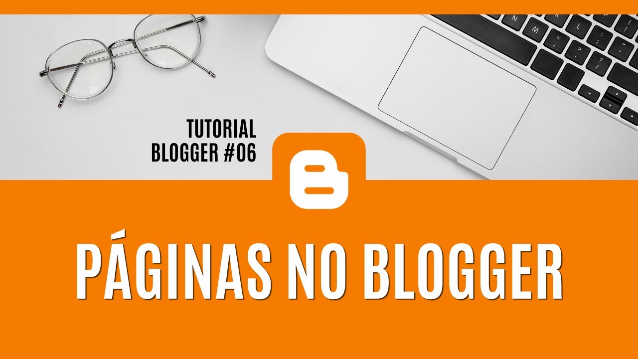 Criar Páginas no Blogger: Política de Privacidade - Termos de Uso - Contato [Tutorial Blogger #06]