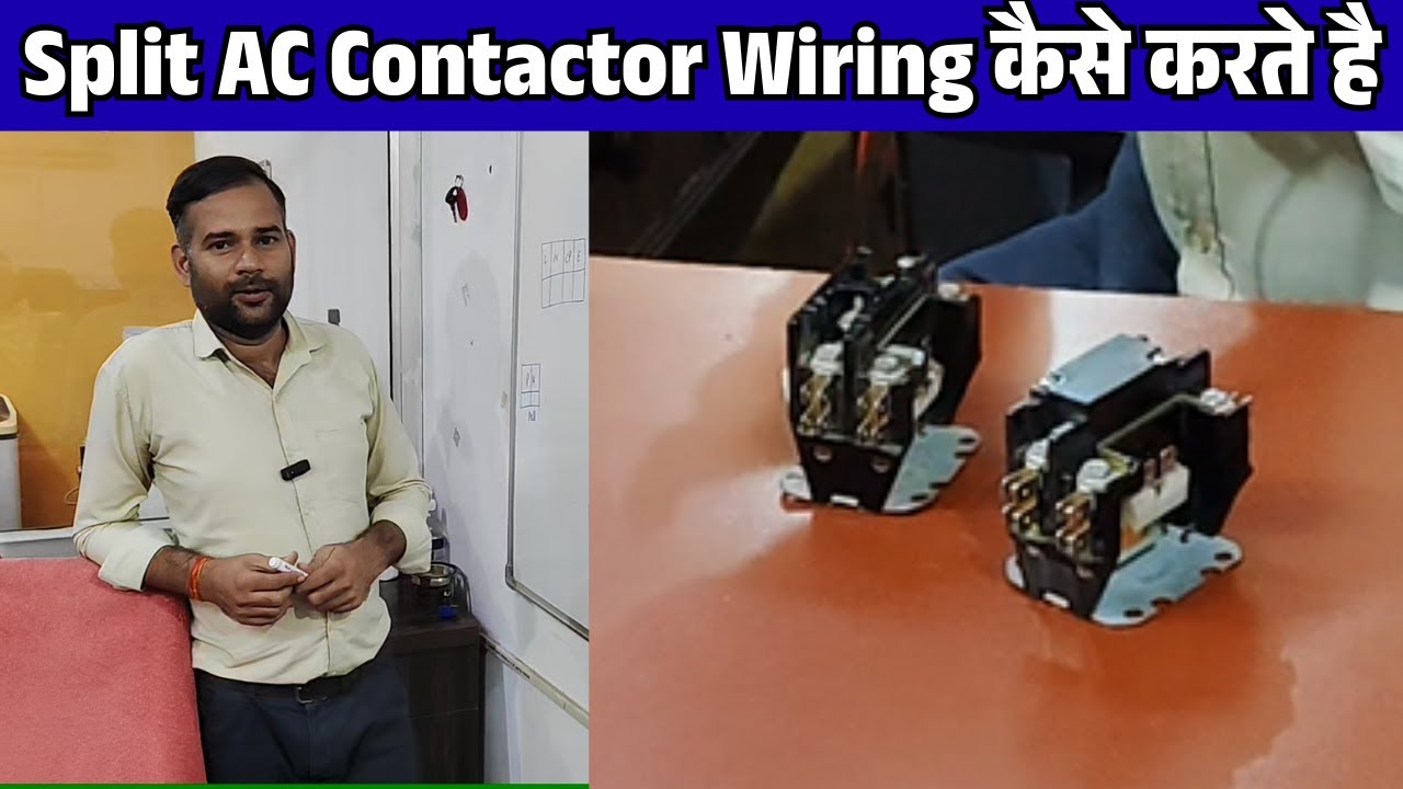 Split AC Contactor Wiring Step-by-Step | AC Repairing Course – A2Z Institute Lucknow