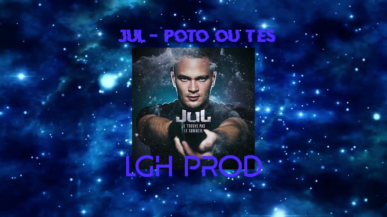 Jul - Poto ou t'es (Instrumental) Remake by LGH PROD