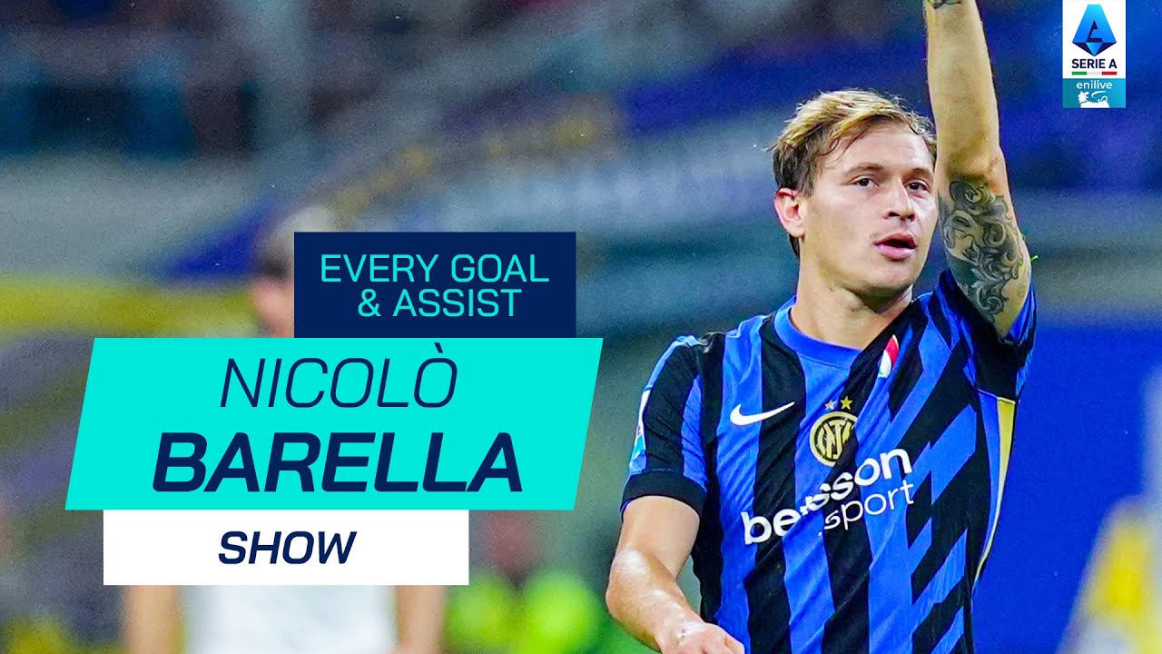 EVERY Nicolò Barella Goal & Assist | Serie A 2024/25