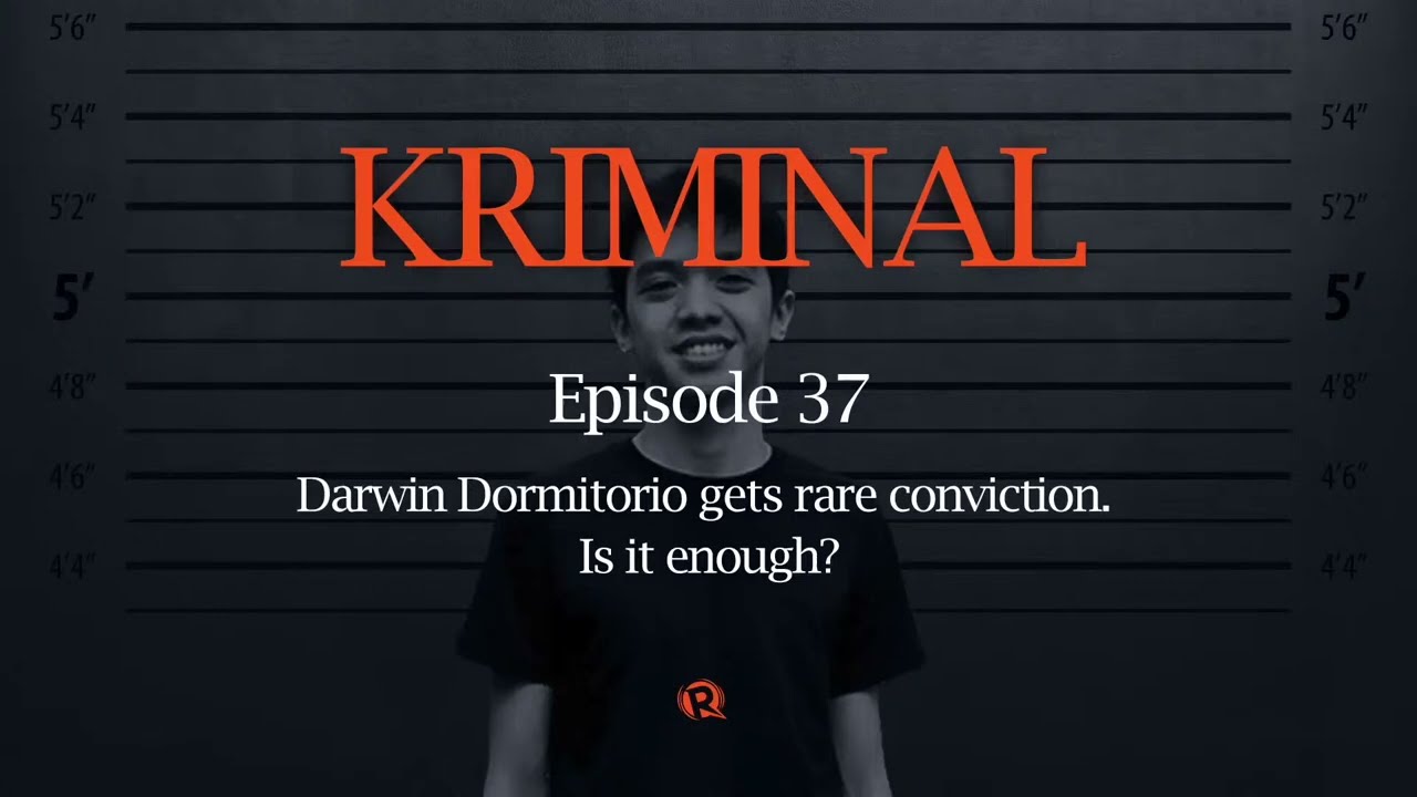 KRIMINAL: Darwin Dormitorio gets rare conviction. Is it enough?