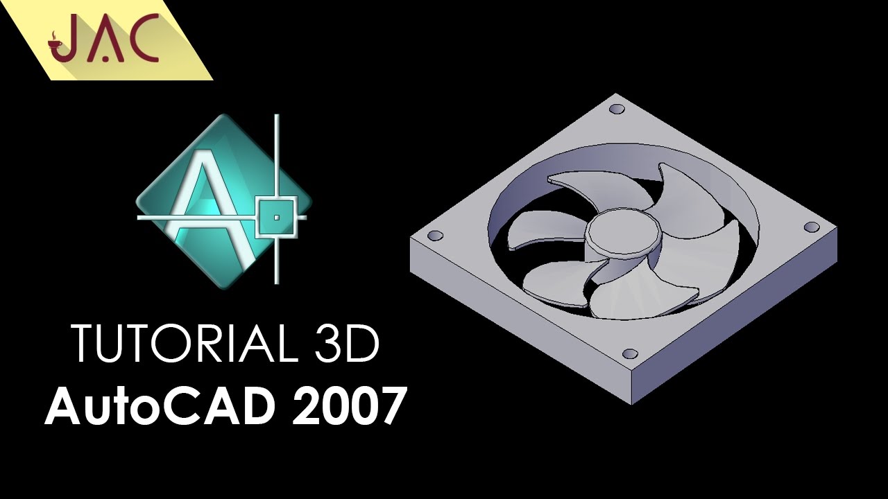 Tutorial AutoCAD 2007 - KIPAS 3D [JAC Art Code]