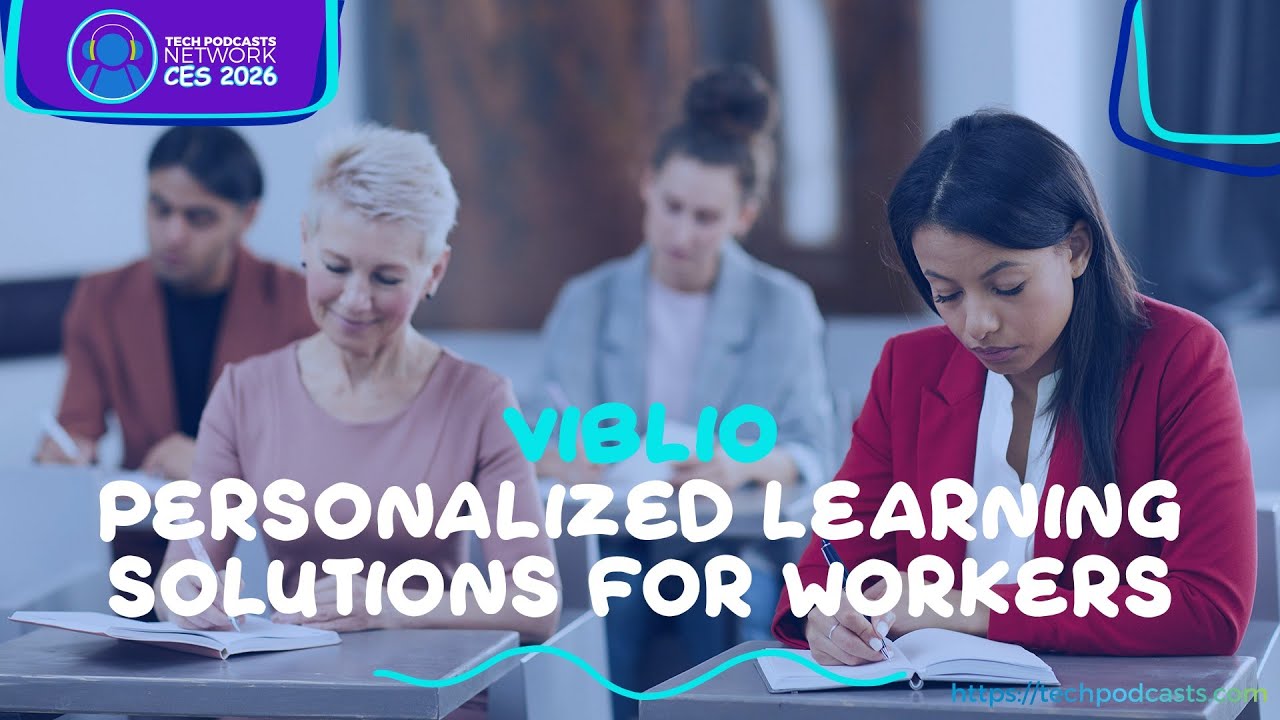 Empowering Workers: How Viblio is Revolutionizing Upskilling with AI @ CES 2026