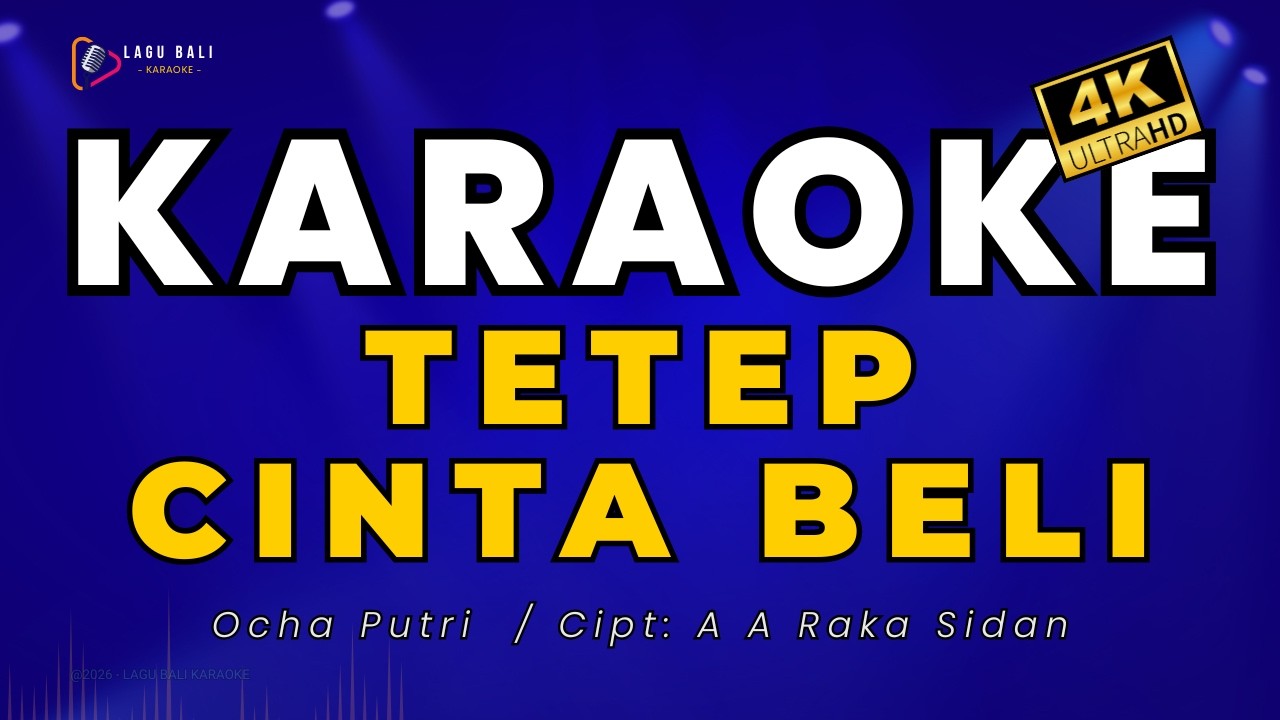 Karaoke Tetep Cinta Beli - Ocha Putri | Lagu Bali Karaoke