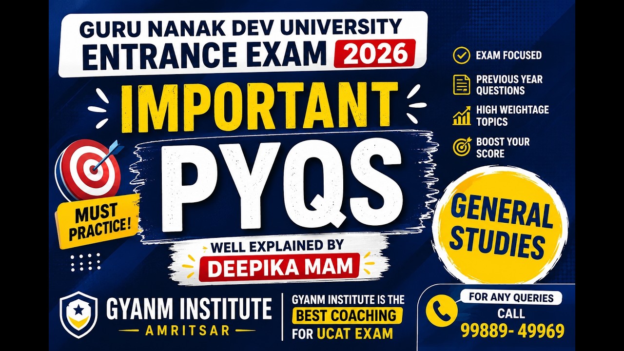 🎯 TARGET GURU NANAK DEV UNIVERSITY ENTRANCE EXAM 2026 (UCAT 2026) | MOST IMPORTANT PYQs - GS 🎯