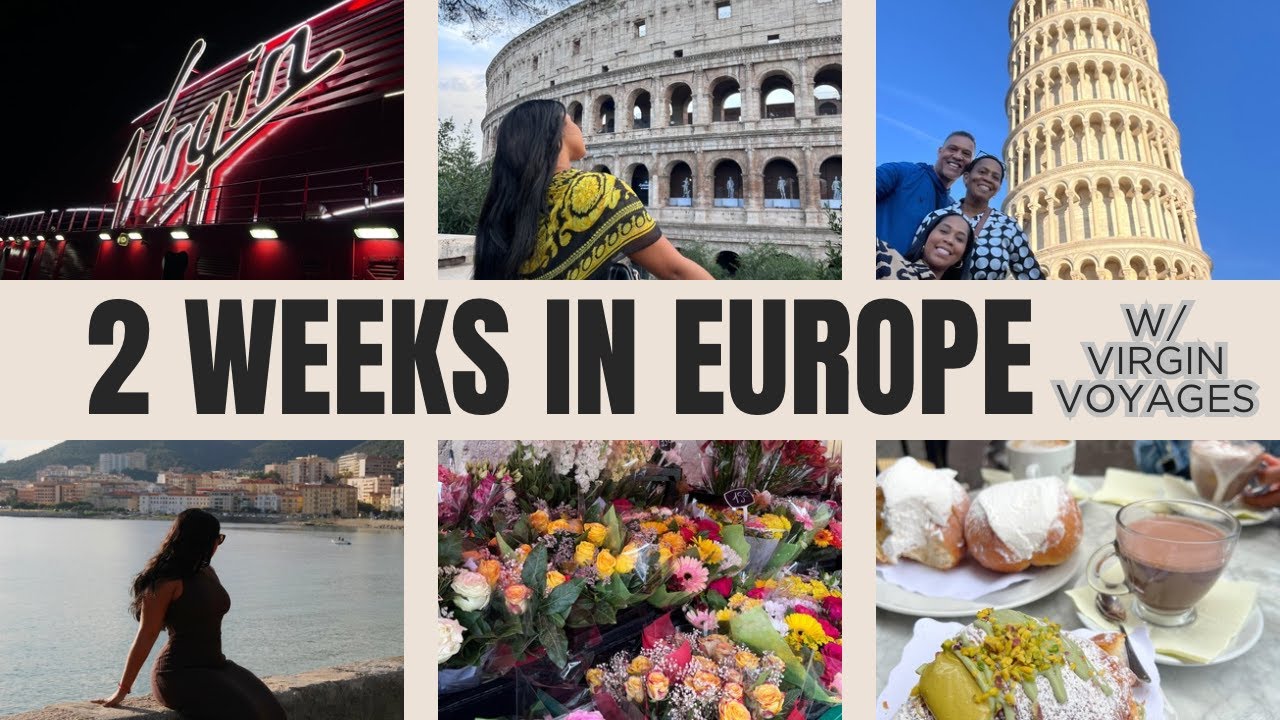 2 WEEKS IN EUROPE WITH VIRGIN VOYAGES| MALLORCA, LEANING TOWER OF PISA, POMPEII, THE COLOSSEUM +MORE