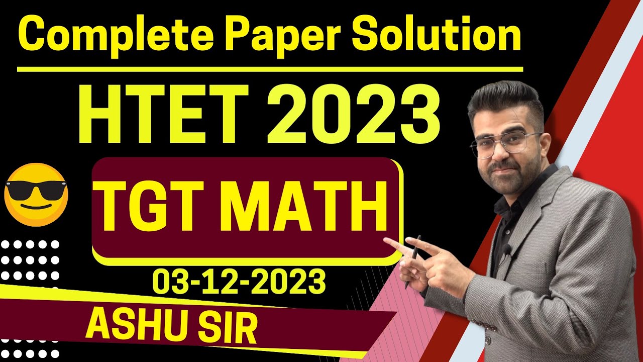 HTET TGT Maths Solved Paper 2023 Complete 60 Questions