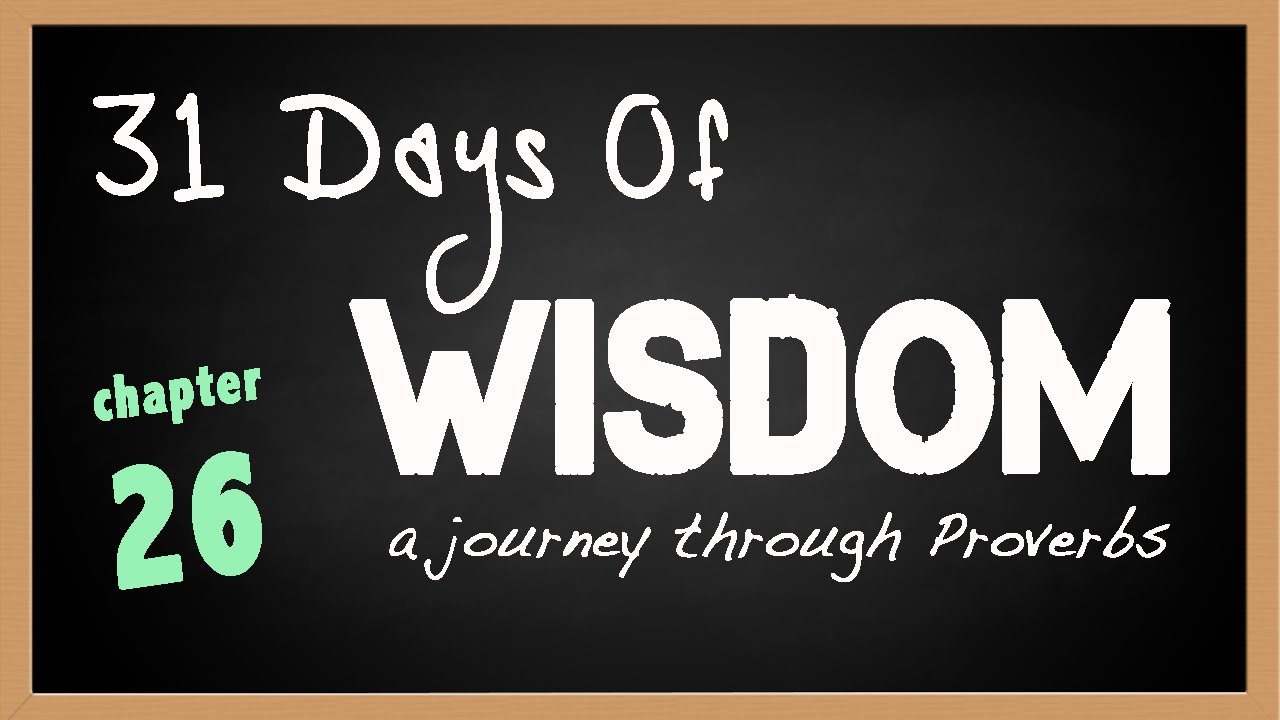Proverbs 26 | Why Solomon Compares Foolishness to a Dog's Worst Habit | 31 Days of Wisdom