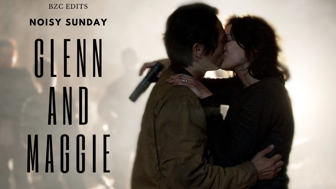 Glenn and Maggie tribute || Noisy Sunday || [TWD]