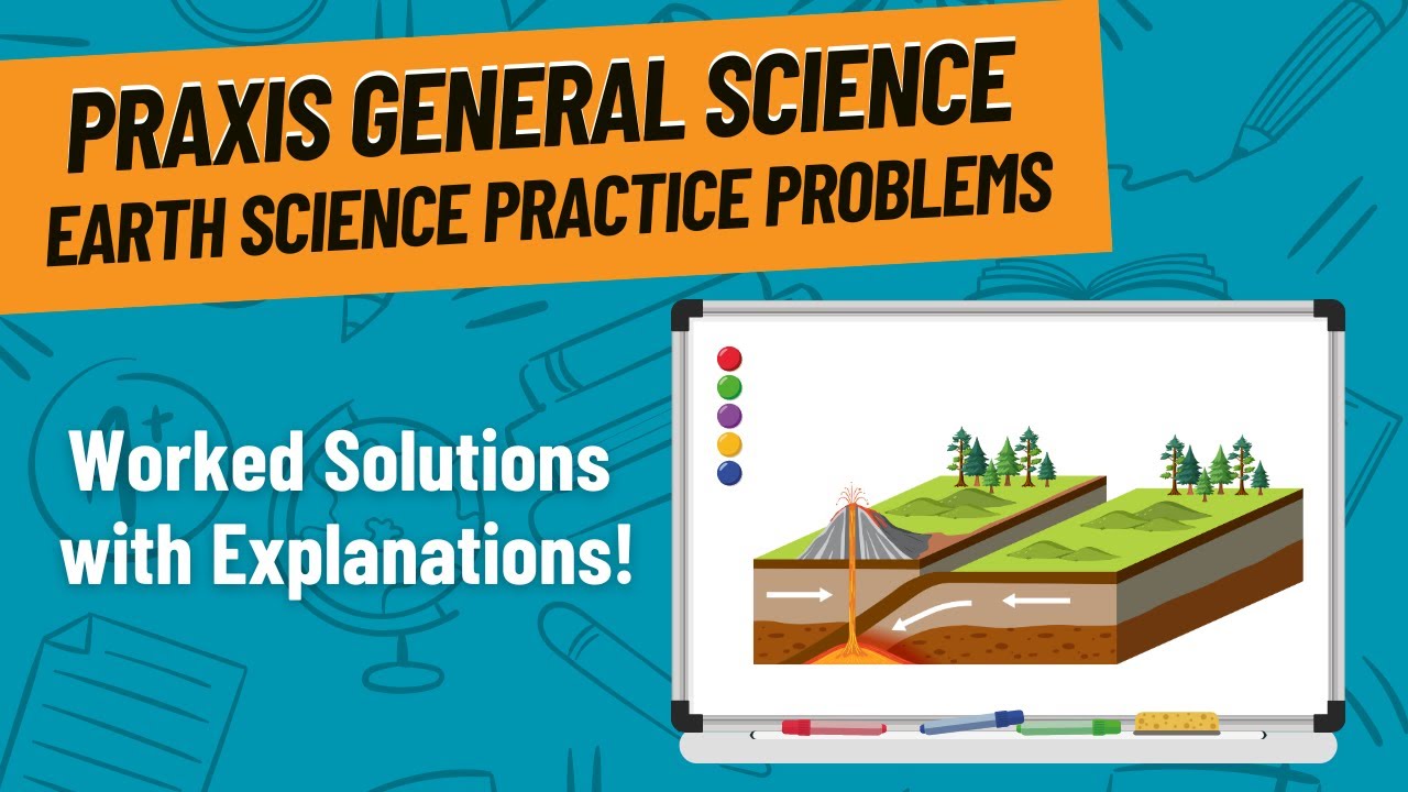 Earth Science Practice Problems for Praxis General Science (5436)