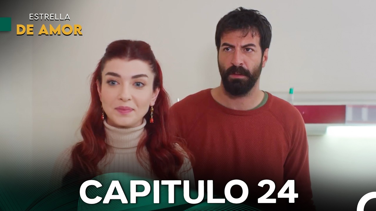 Estrella De Amor Capitulo 24 (Doblado En Español)