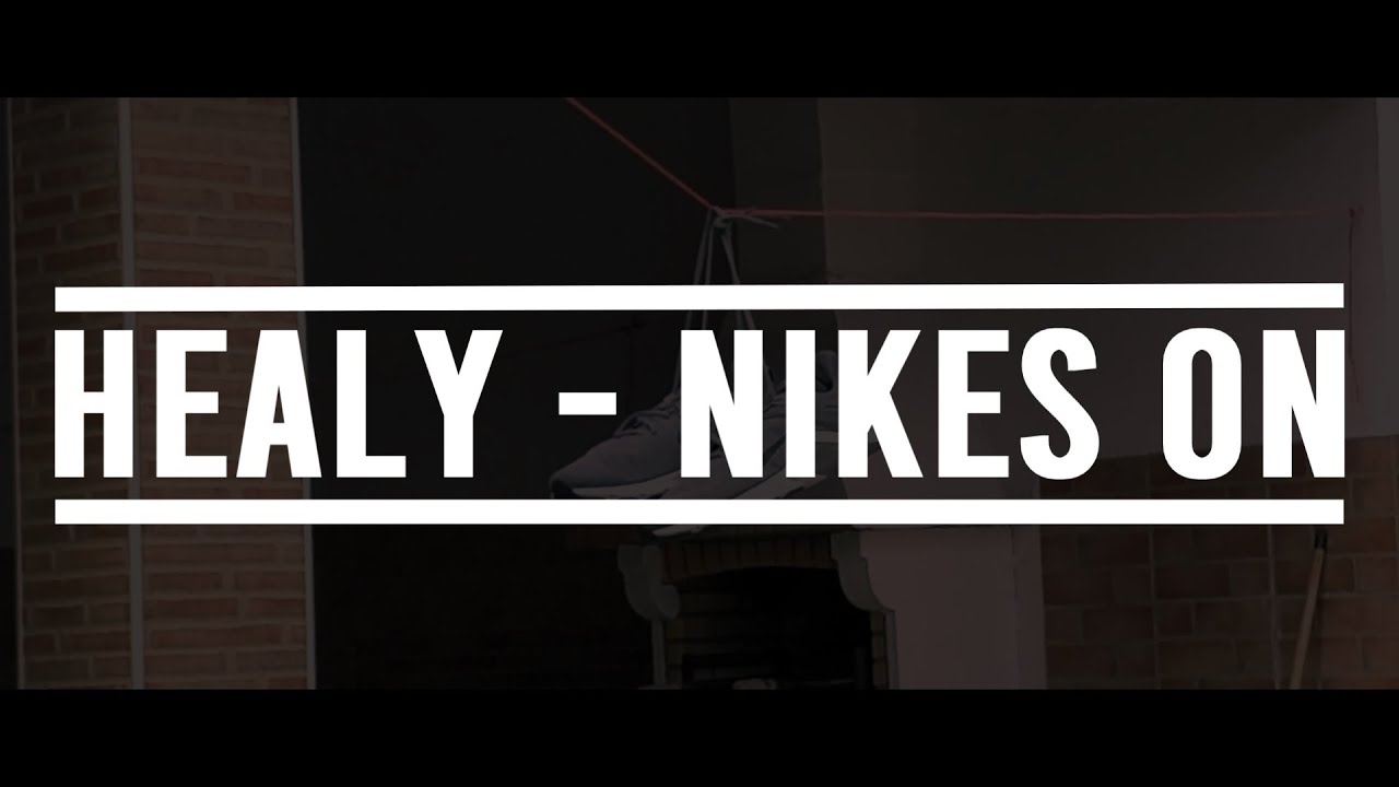Healy - Nikes On (Lyrics)