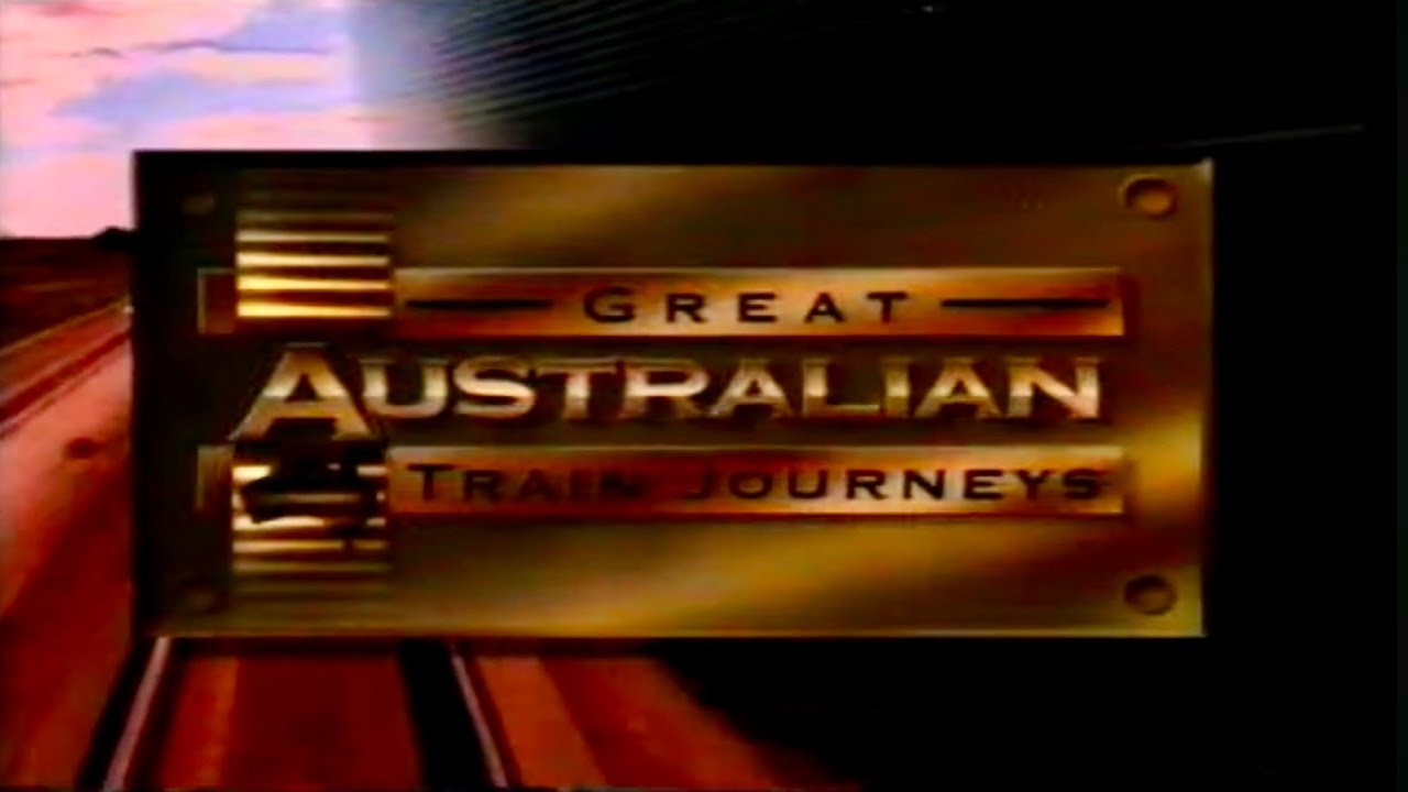 Great Australian Train Journeys - The Ghan