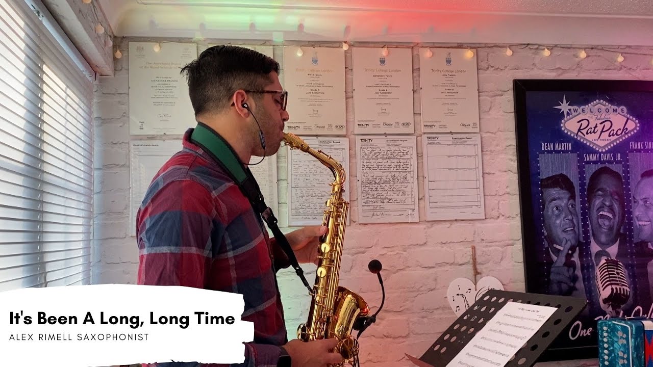 It’s Been A Long, Long Time - Sax Cover 🎷