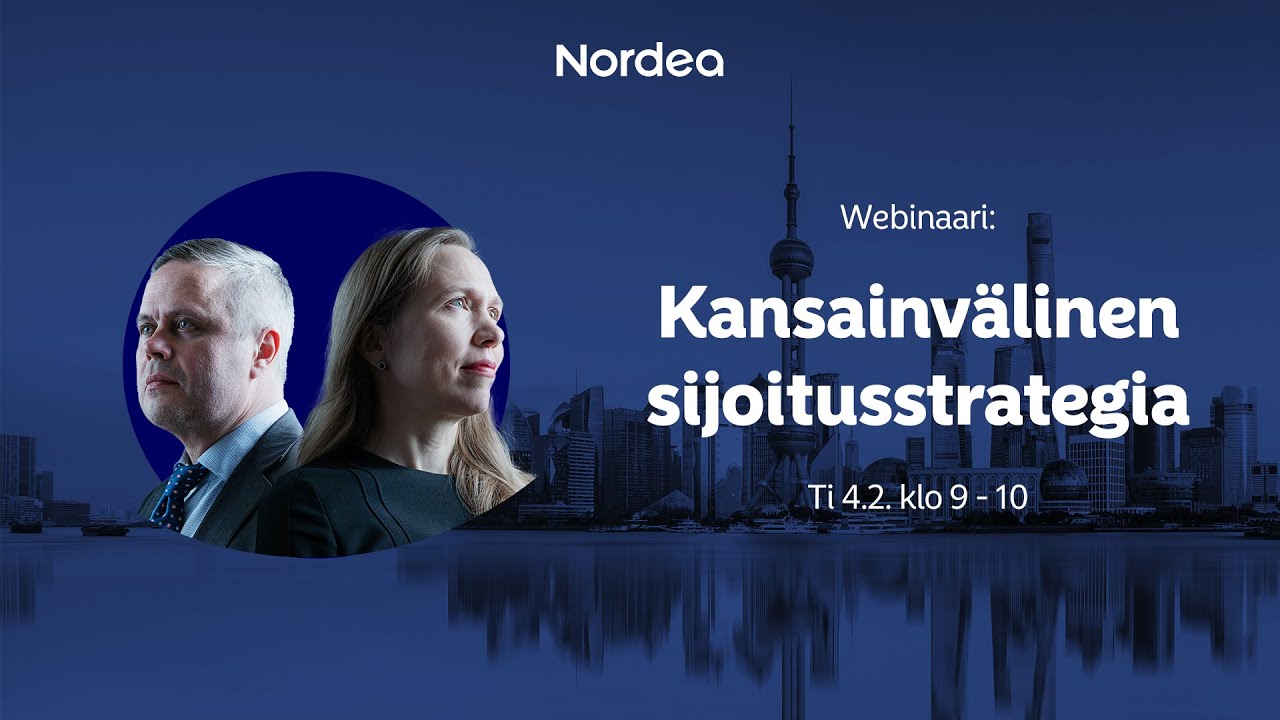 Kansainvälinen sijoitusstrategia helmikuussa | Nordea 4.2.2025