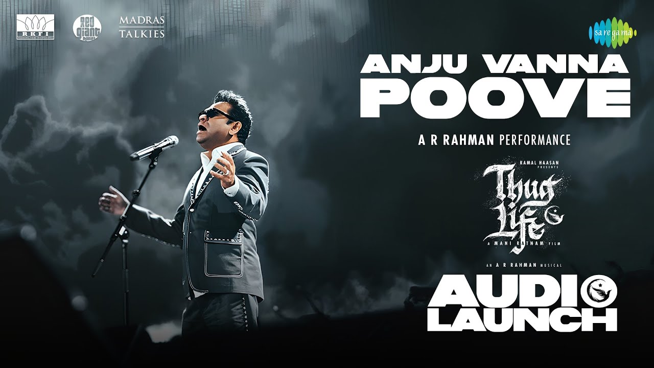 Anju Vanna Poove - AR Rahman Performance | Thug Life | Kamal Haasan | Mani Ratnam | STR | Trisha