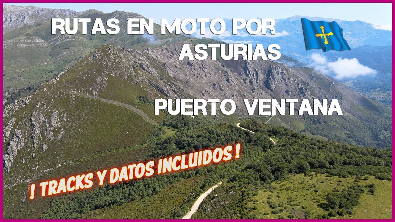 Rutas en MOTO por ESPAÑA/ ⛰️ ASTURIAS - Puerto Ventana