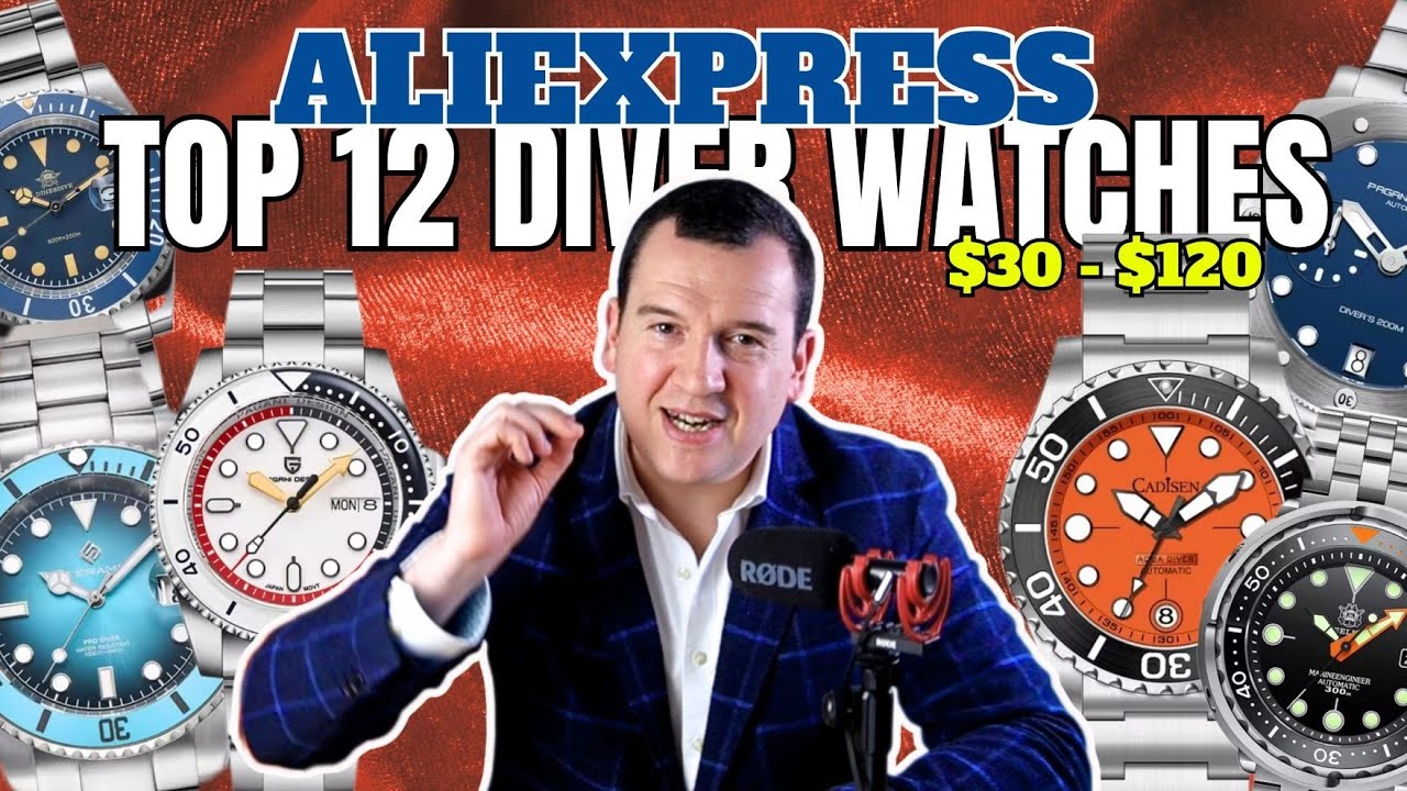 ALIEXPRESS Top 12 Diver Watches - $30 - $120 | High Value But LOW COST