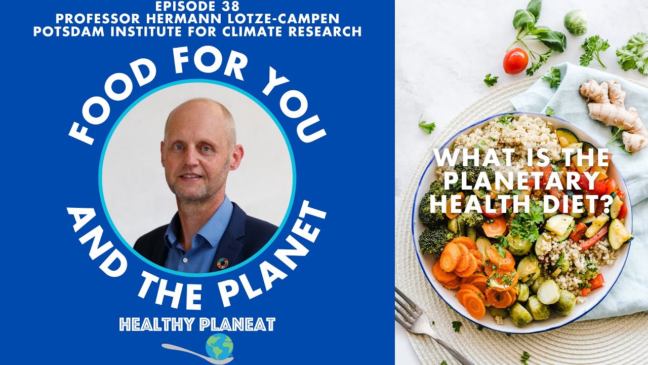 What Is The Planetary Health Diet?